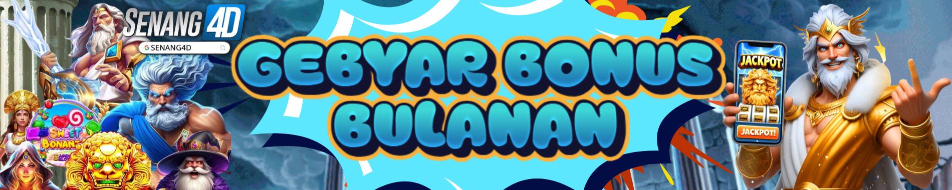 GEBYAR BONUS BULANAN SENANG4D